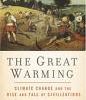 The Great Warming ... multi-year droughts the worst enemy. The Great Warming ... multi-year droughts the worst enemy.